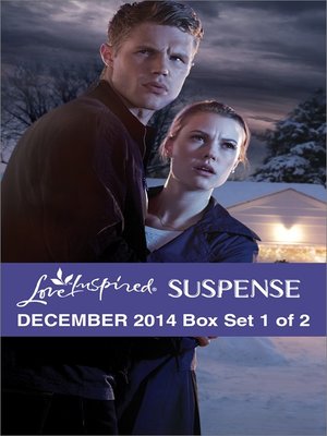 cover image of Love Inspired Suspense December 2014 - Box Set 1 of 2: Her Christmas Guardian\Cold Case Justice\Silver Lake Secrets